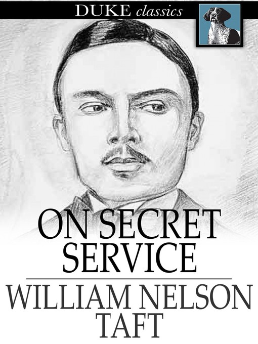 Titeldetails für On Secret Service nach William Nelson Taft - Verfügbar